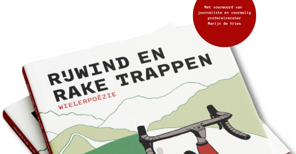 Wielerpoëzie - RIJWIND EN RAKE TRAPPEN